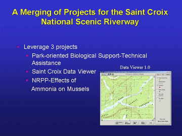 (figure) A Merging of Projects for the Saint Croix National Scenic Riverway